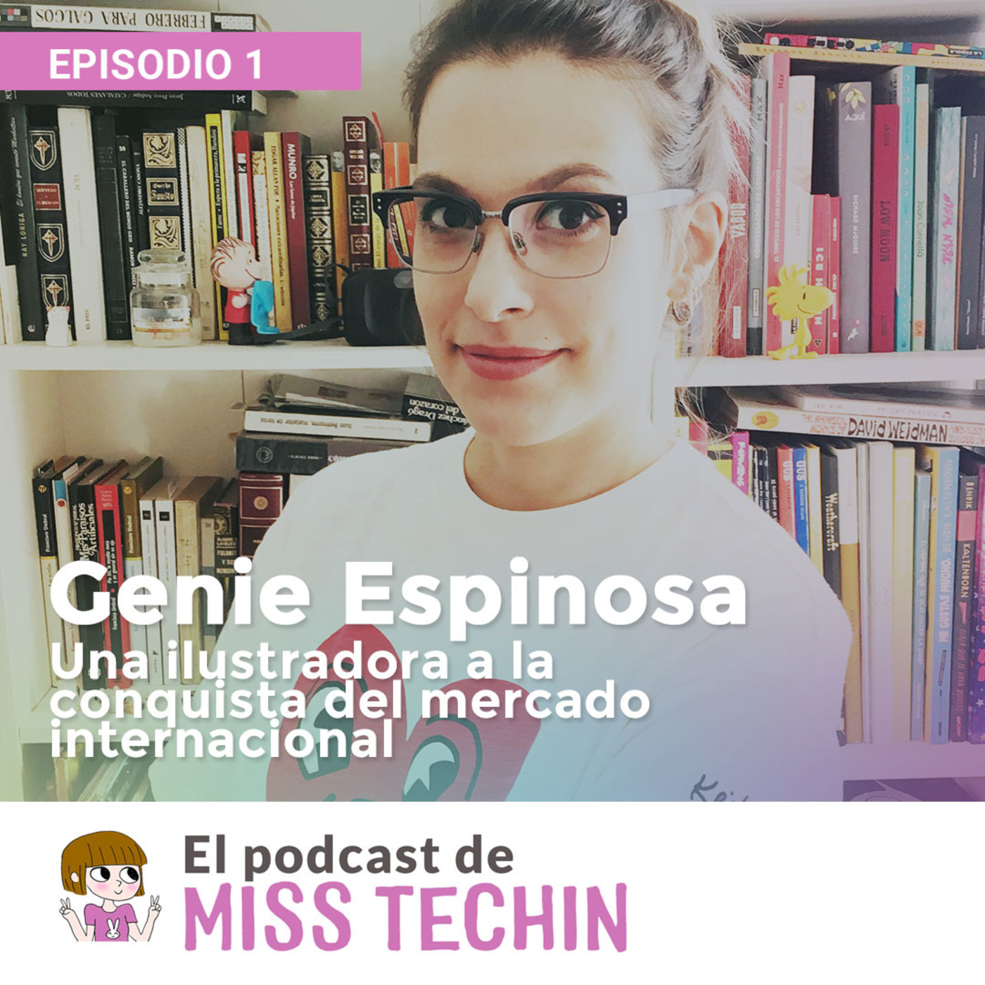 El Podcast de MissTechin - Ilustración y Creativid