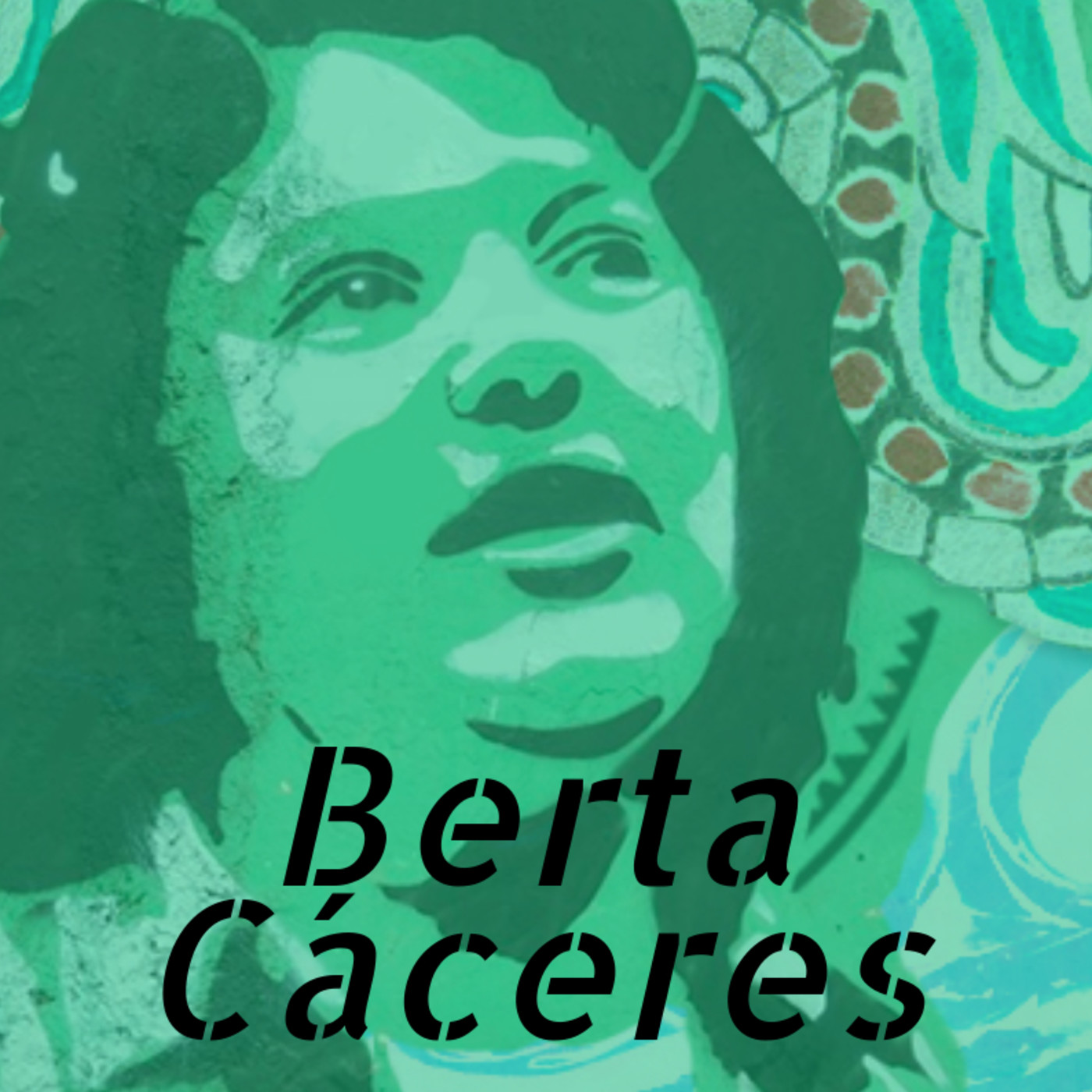 Politica Internacional Berta Cáseres