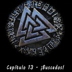 Valknut Rol | Capitulo 13 | ¡Buscados!