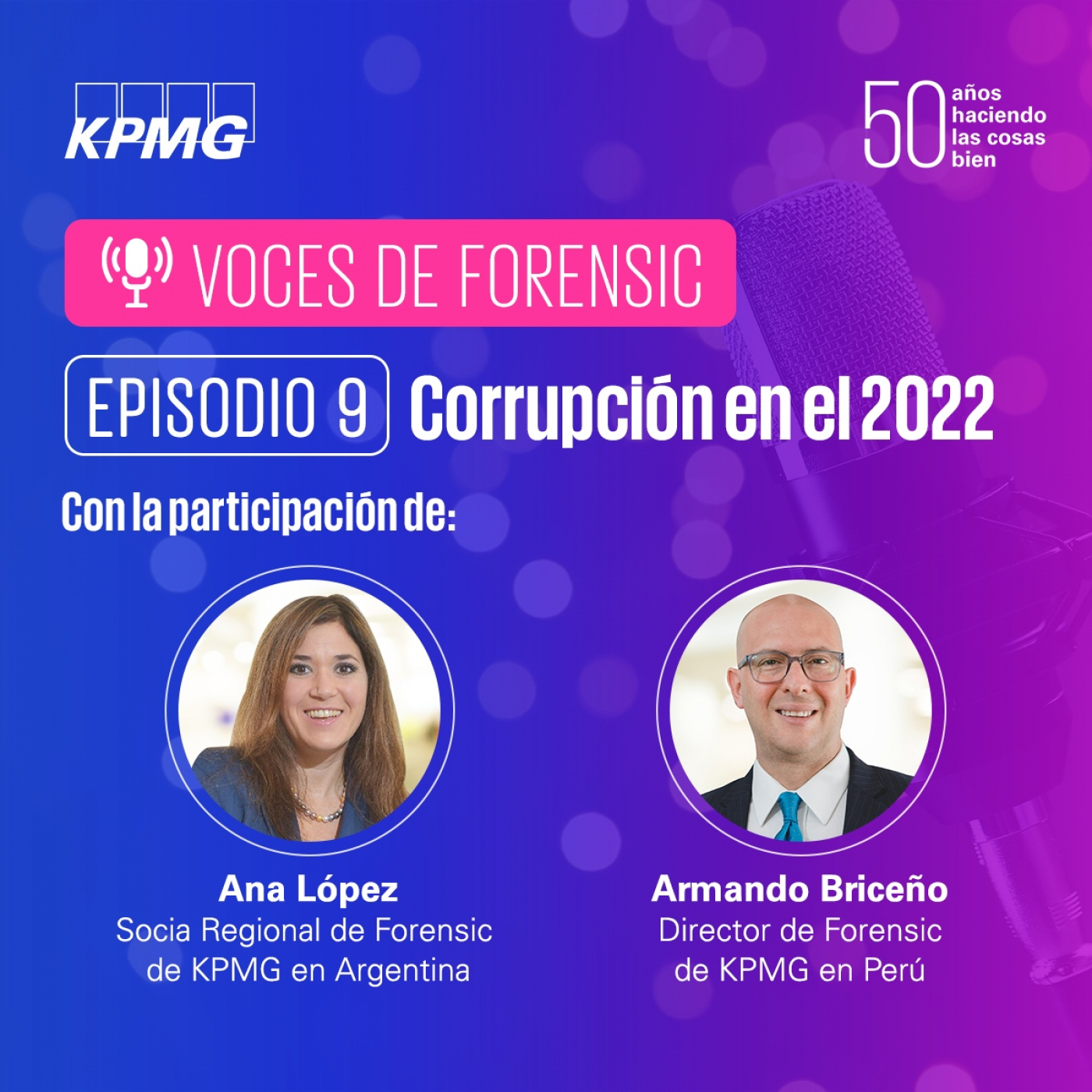KPMG en Perú presenta: Voces de Forensic