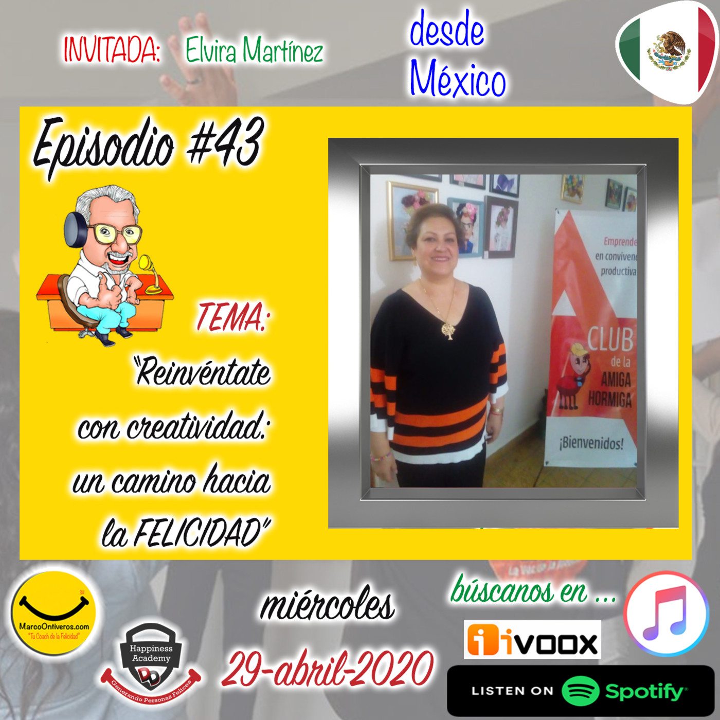 Programa43-GenerandoPersonasFelicesElPodcast-ReinventateConCreatividad-UnCaminoHaciaLaFelicidad