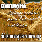 Bikurim Resurrección para las naciones