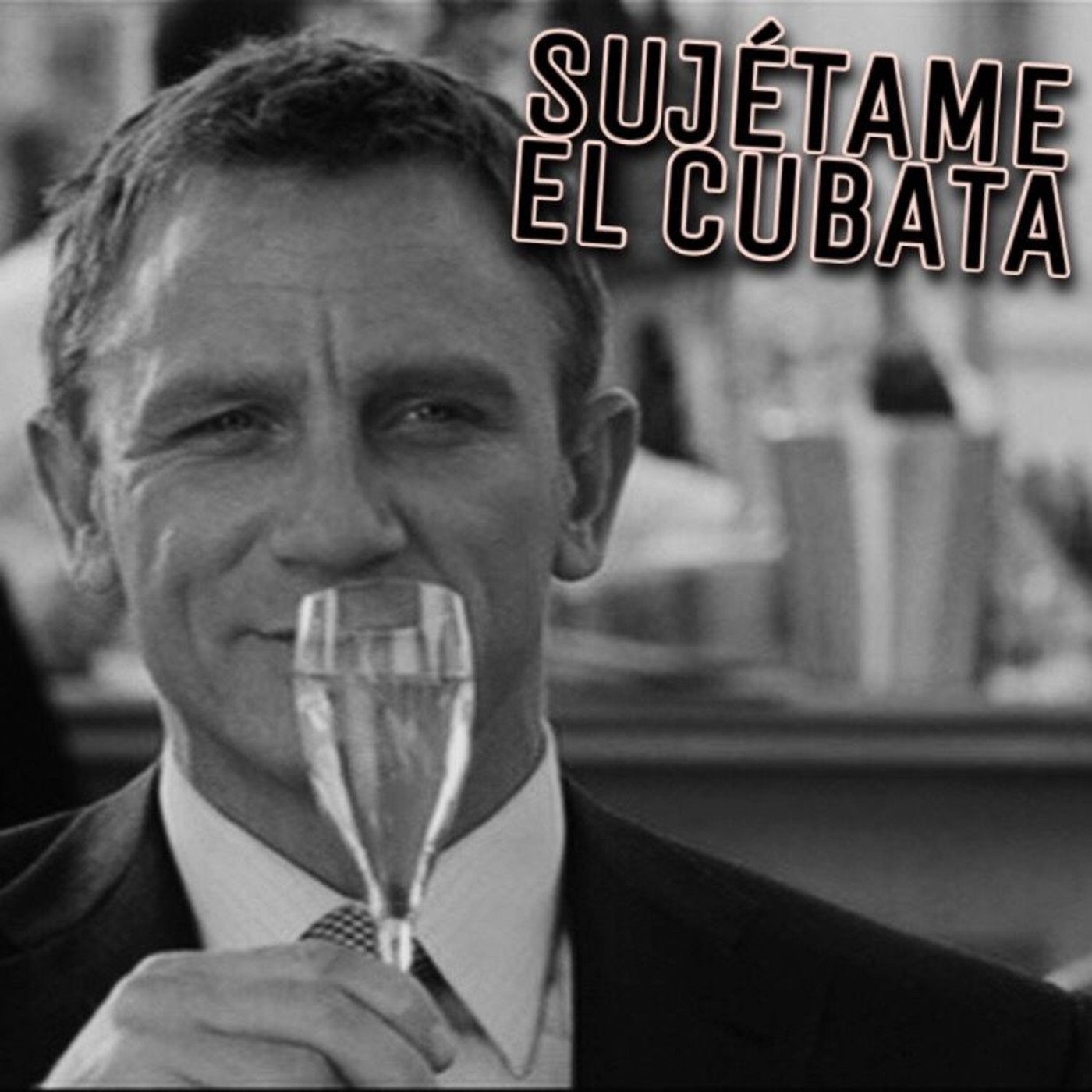 Sujétame el cubata