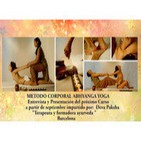 EL MÉTODO CORPORAL ABHYANGA YOGA por Deva Paksha - Entrevista y Demostración
