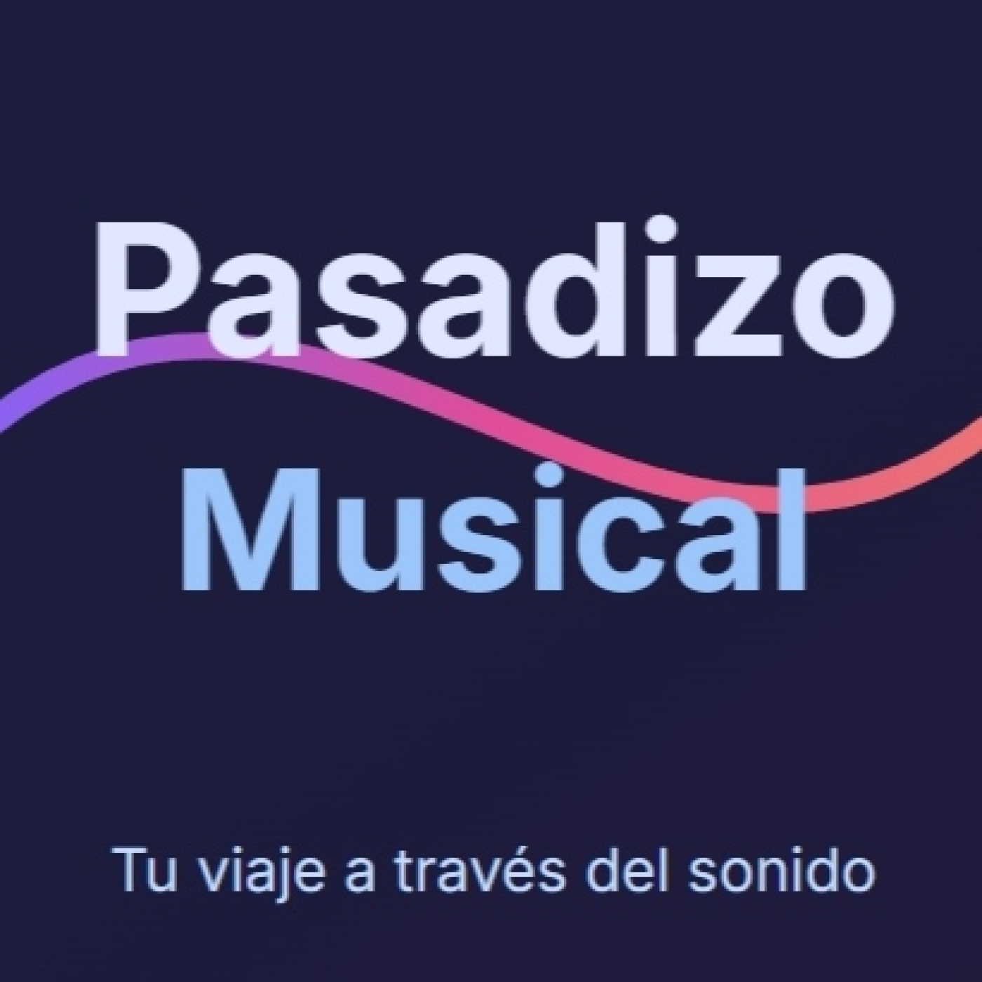 Pasadizo Musical 08-06-2026 episode artwork