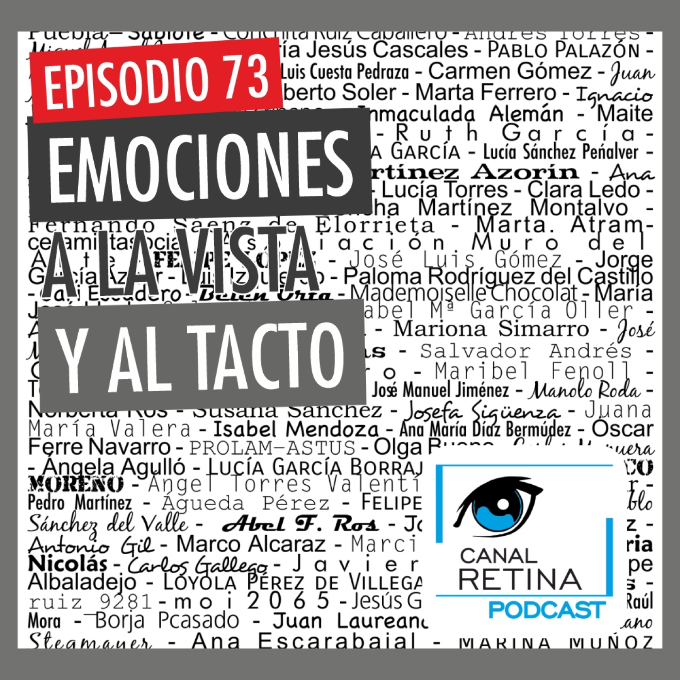 Episodio 73 - Emociones a la vista y al tacto