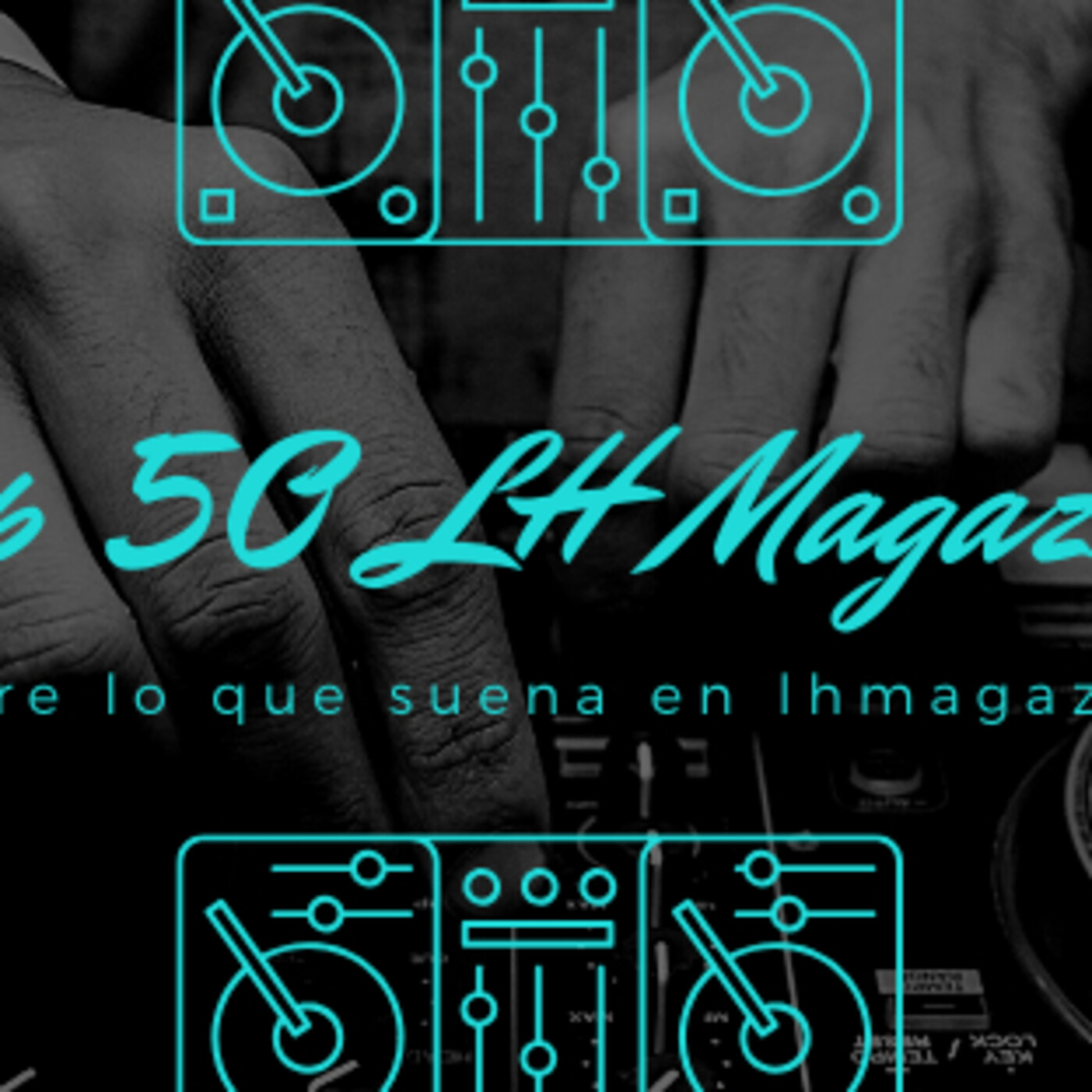 LH a Todo Ritmo - Top50 LH Magazin 09-04-2021 episode artwork