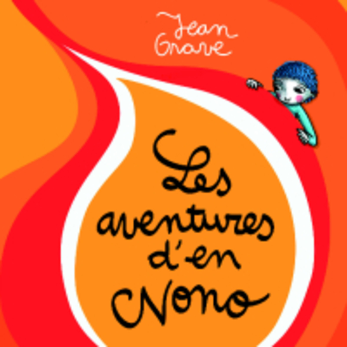 Les aventures d’en Nono (Jean Grave)