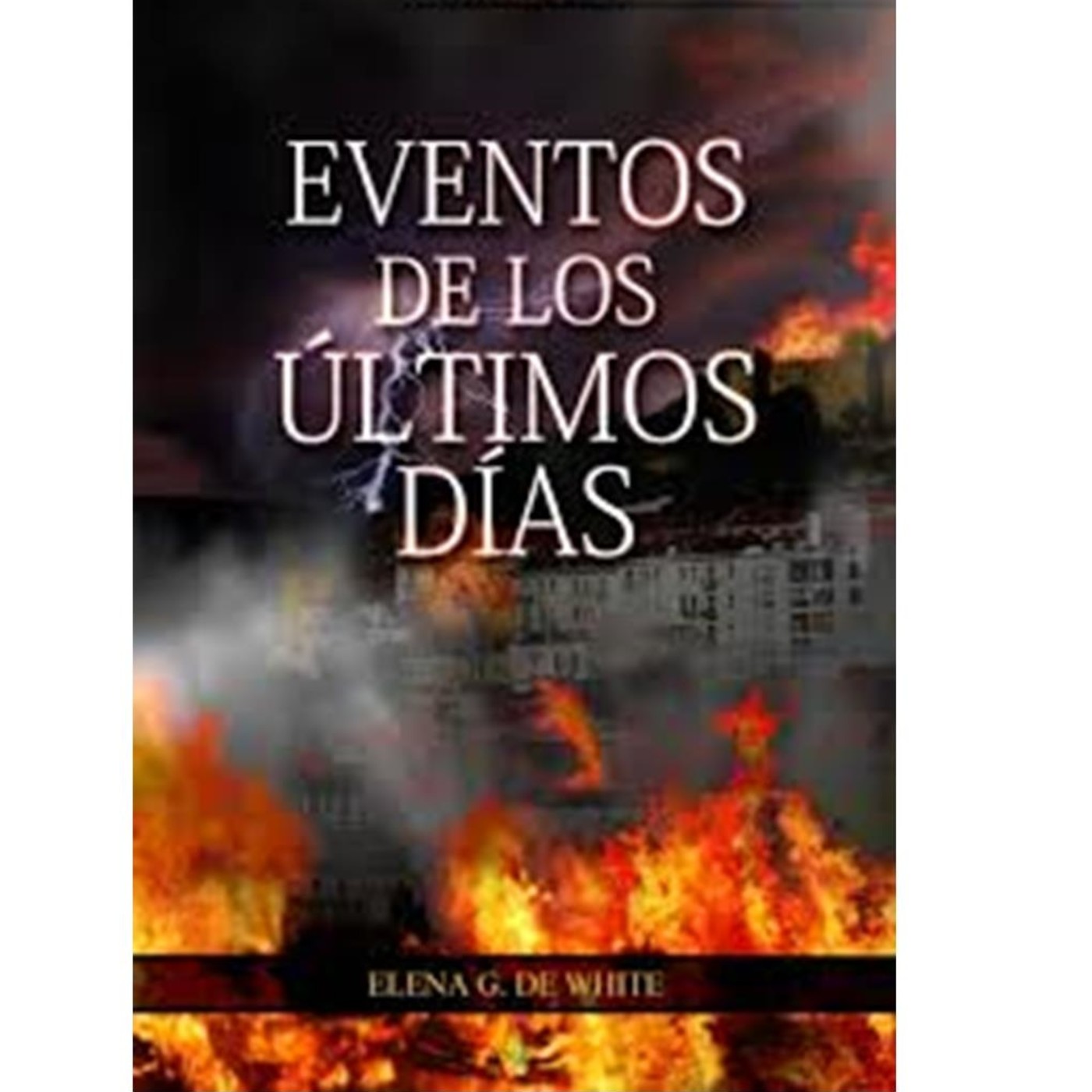 Estudio del Libro Eventos del Tiempo del Fin