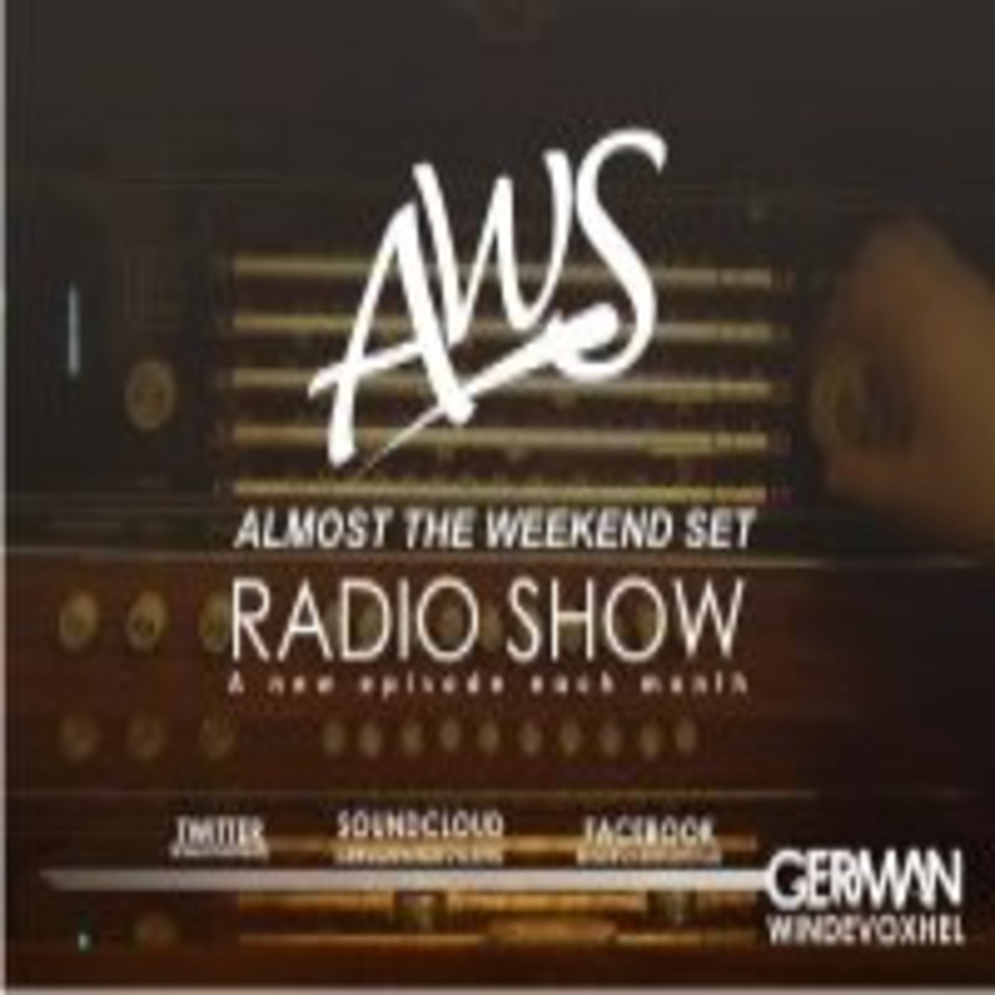 AWS #001 - Almosth the weekend set by. German Windevoxhel - podcast episode cover