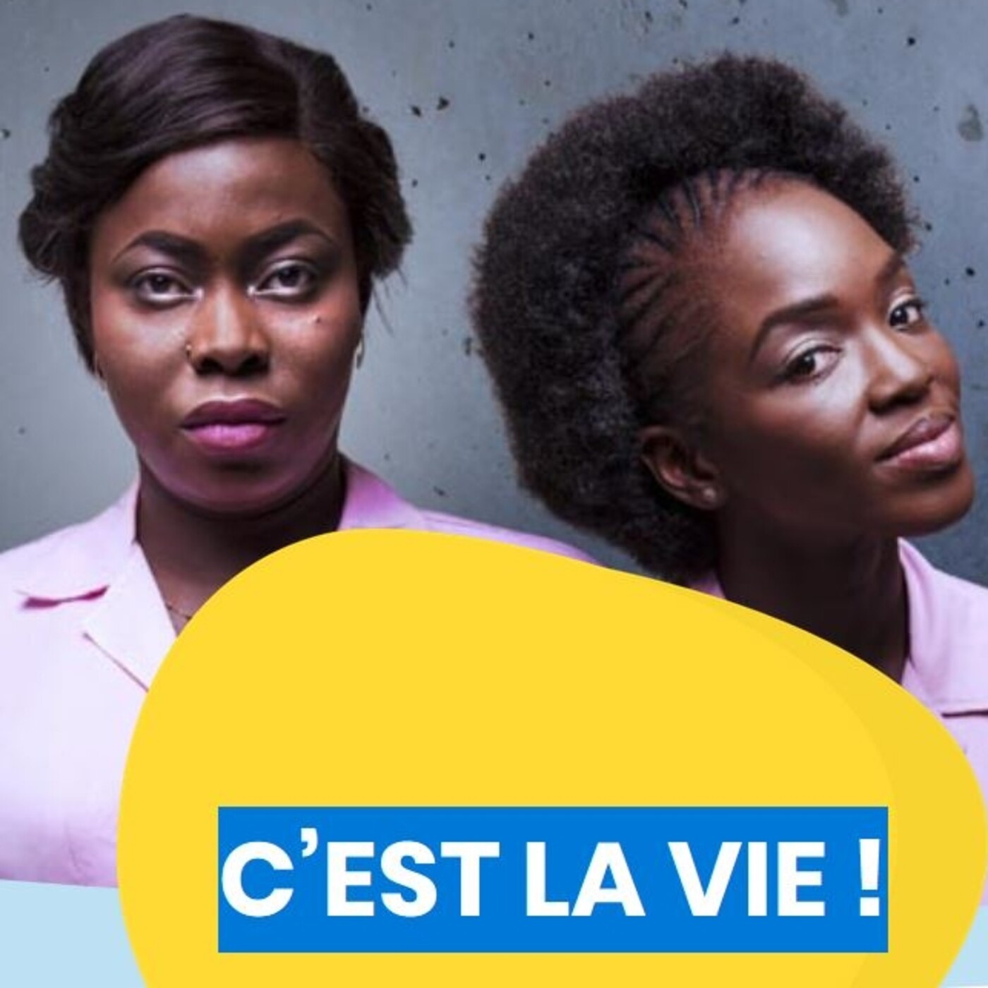 C’est la vie!