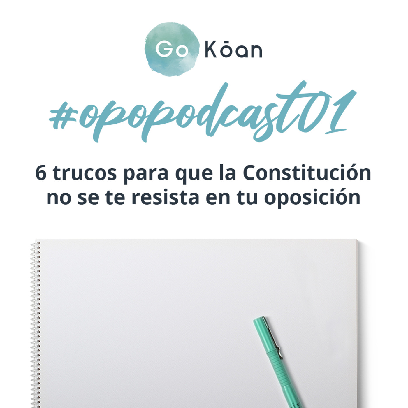 Podcast Oposiciones GoKoan