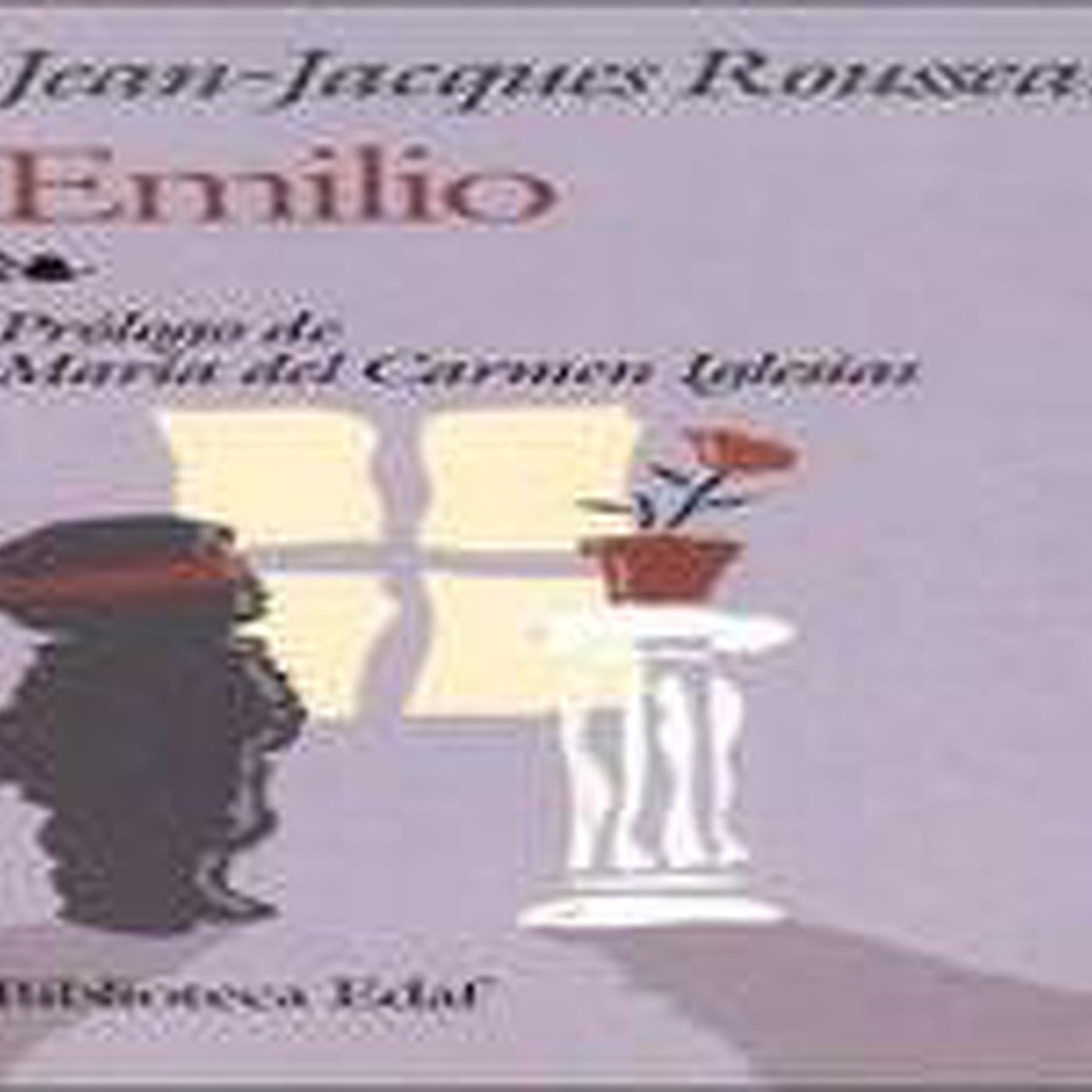 Emilio, o De la educación de Jean-Jacques Rousseau 1/4 (voz loquendo ...