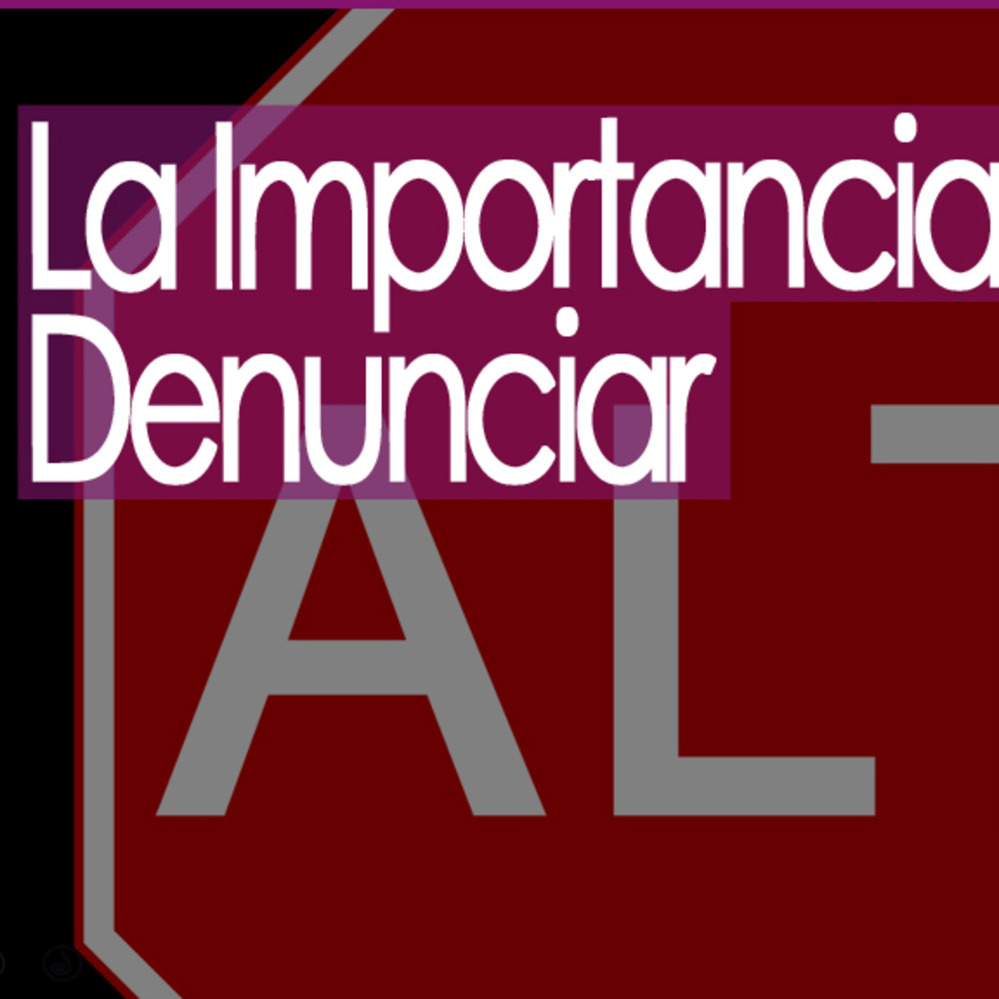 Conexiones La Importancia de Denunciar episode artwork