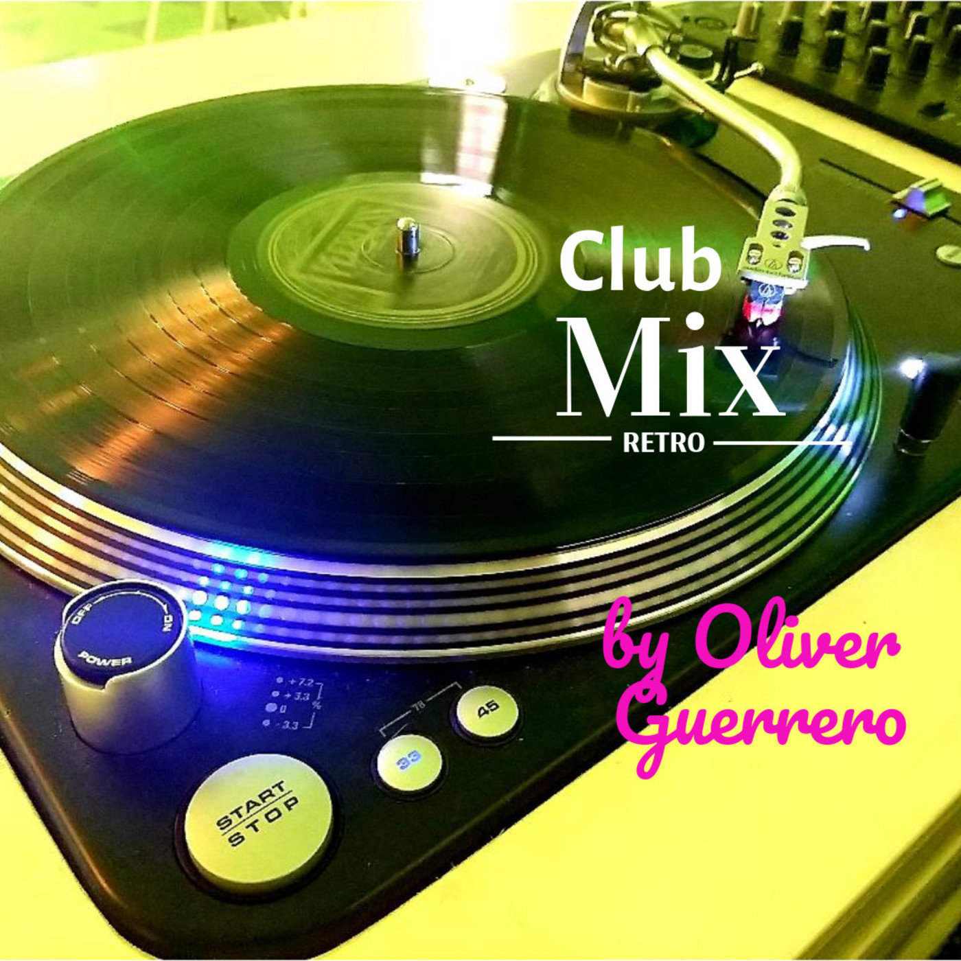 Club Mix By Oliver Guerrero  (Música Mezclada)
