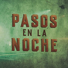 Cuarto Milenio: Pasos en la noche