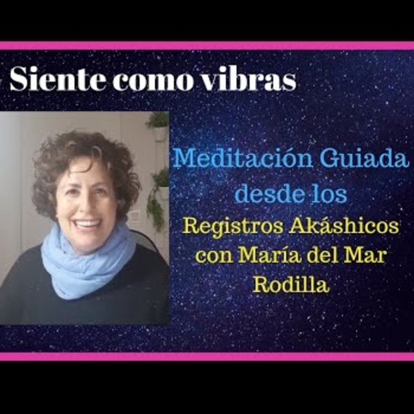 Meditaciones * María del Mar Rodilla