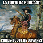 La Tortulia #79 - Conde-Duque de Olivares
