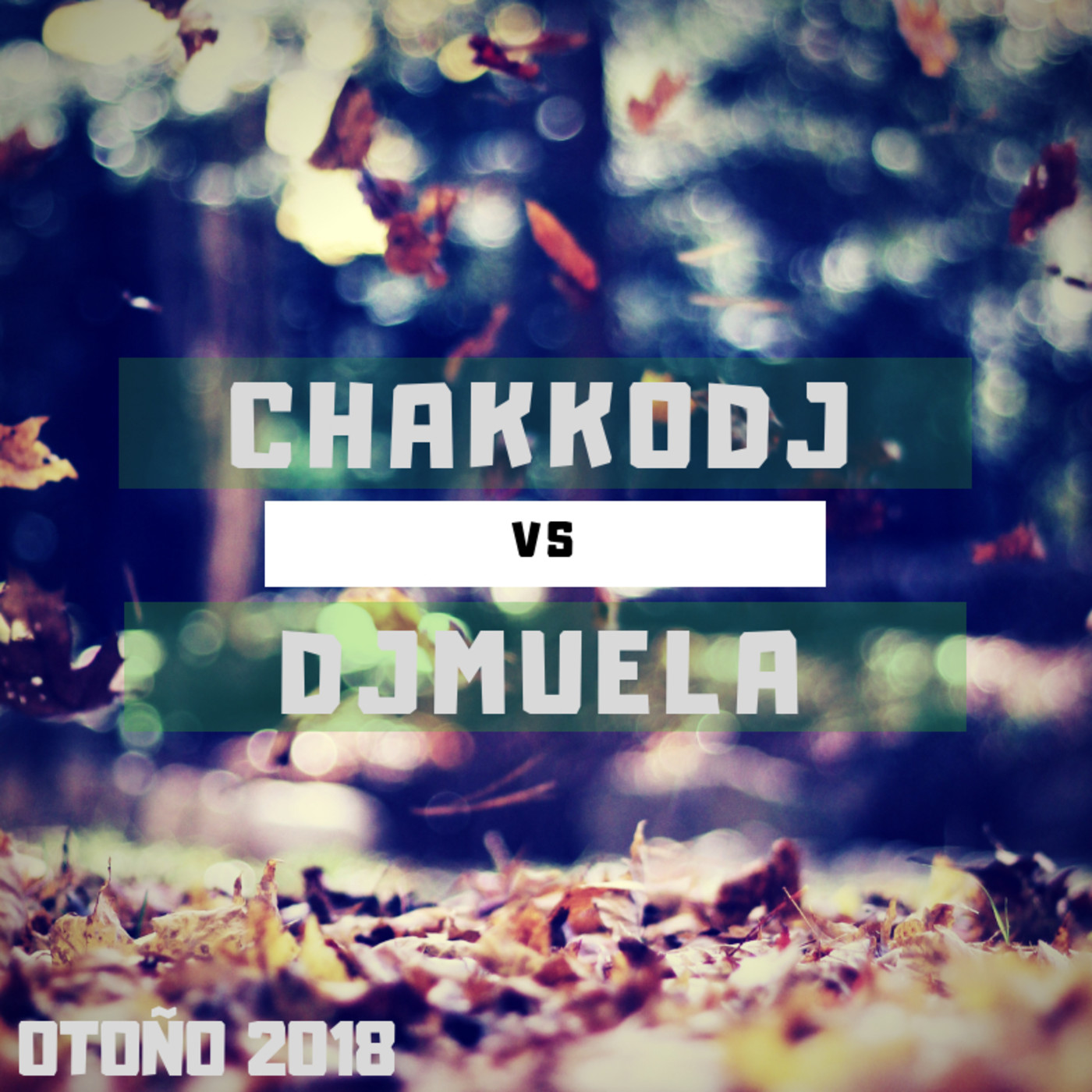 ChakkoDj Vs DjMuela Otoño 2018 - Episodio exclusivo para mecenas episode artwork