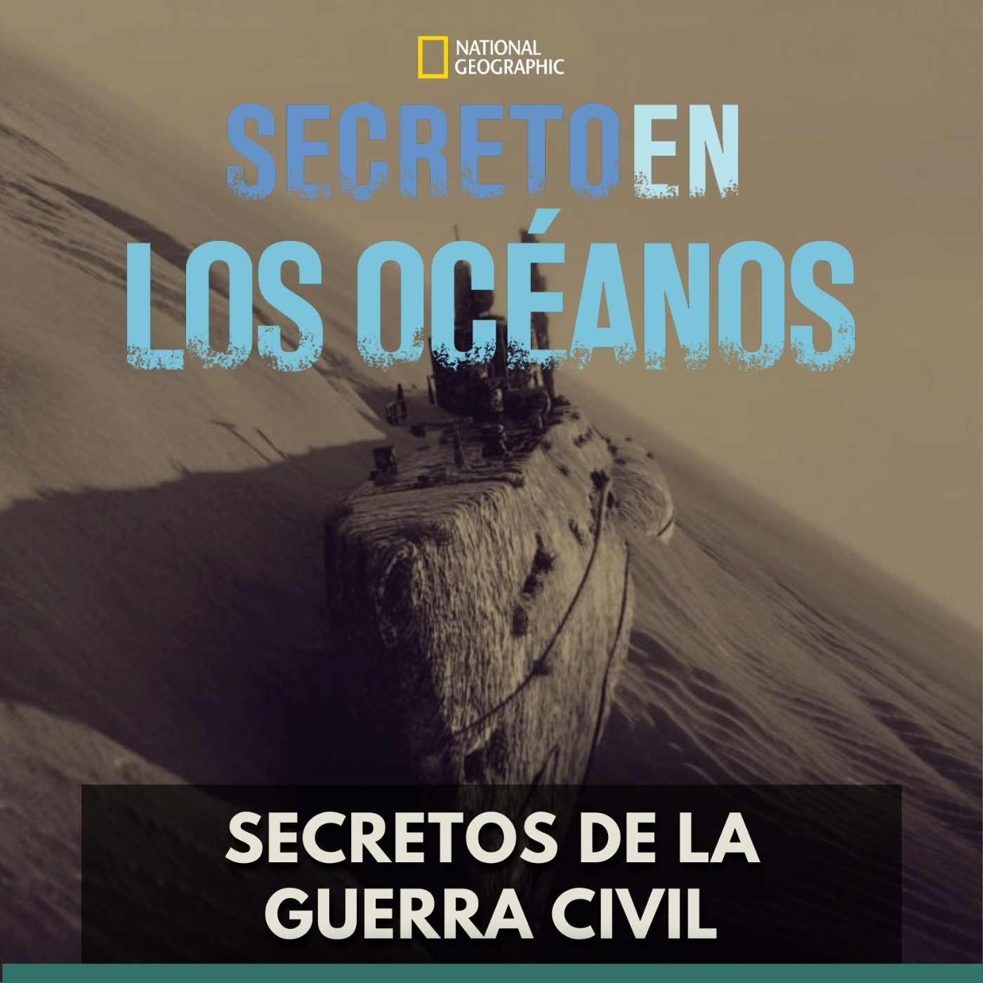 Secretos en los Océanos - Secretos de la Guerra Civil episode artwork