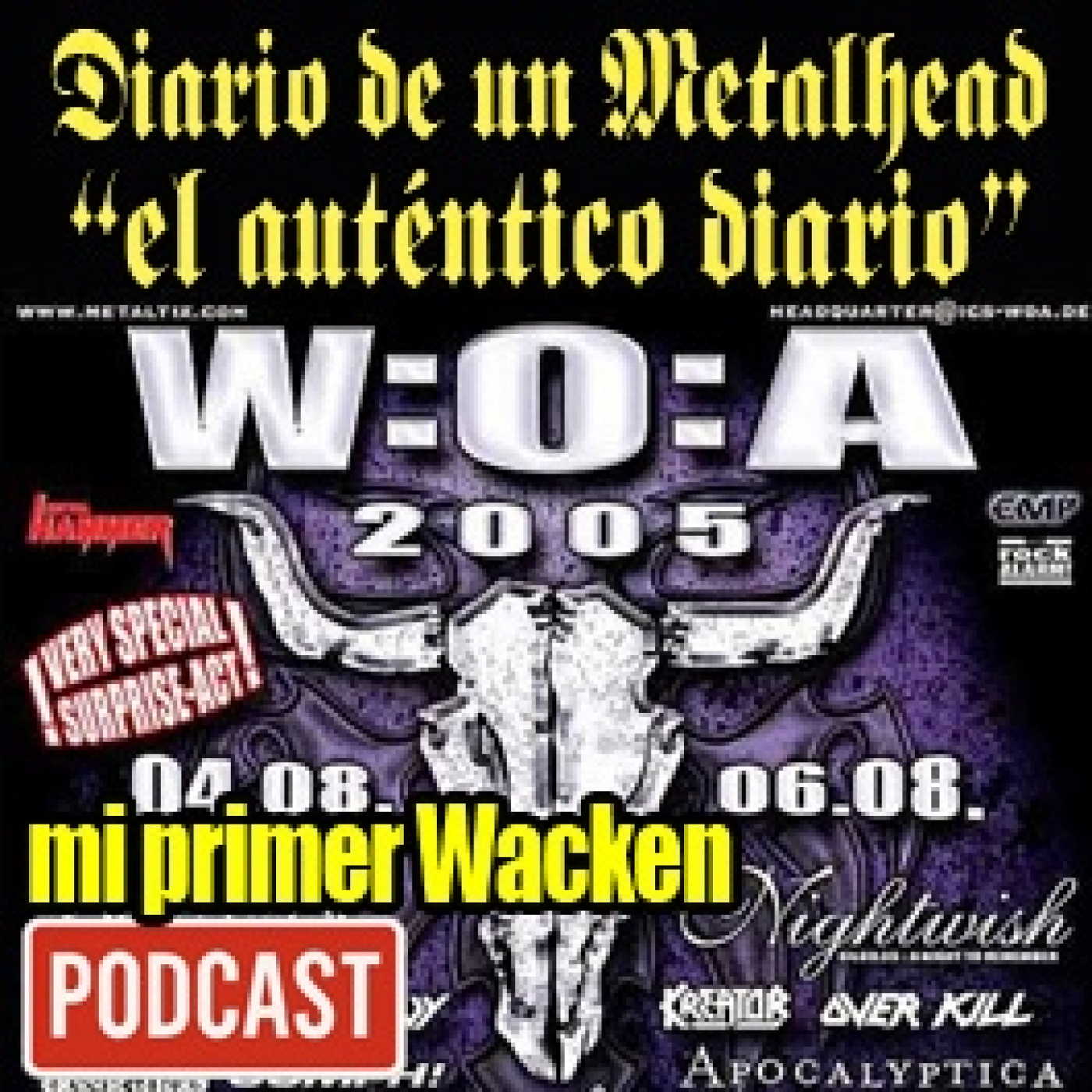 El Auténtico Diario I: WACKEN 2005, mi primer Wacken episode artwork