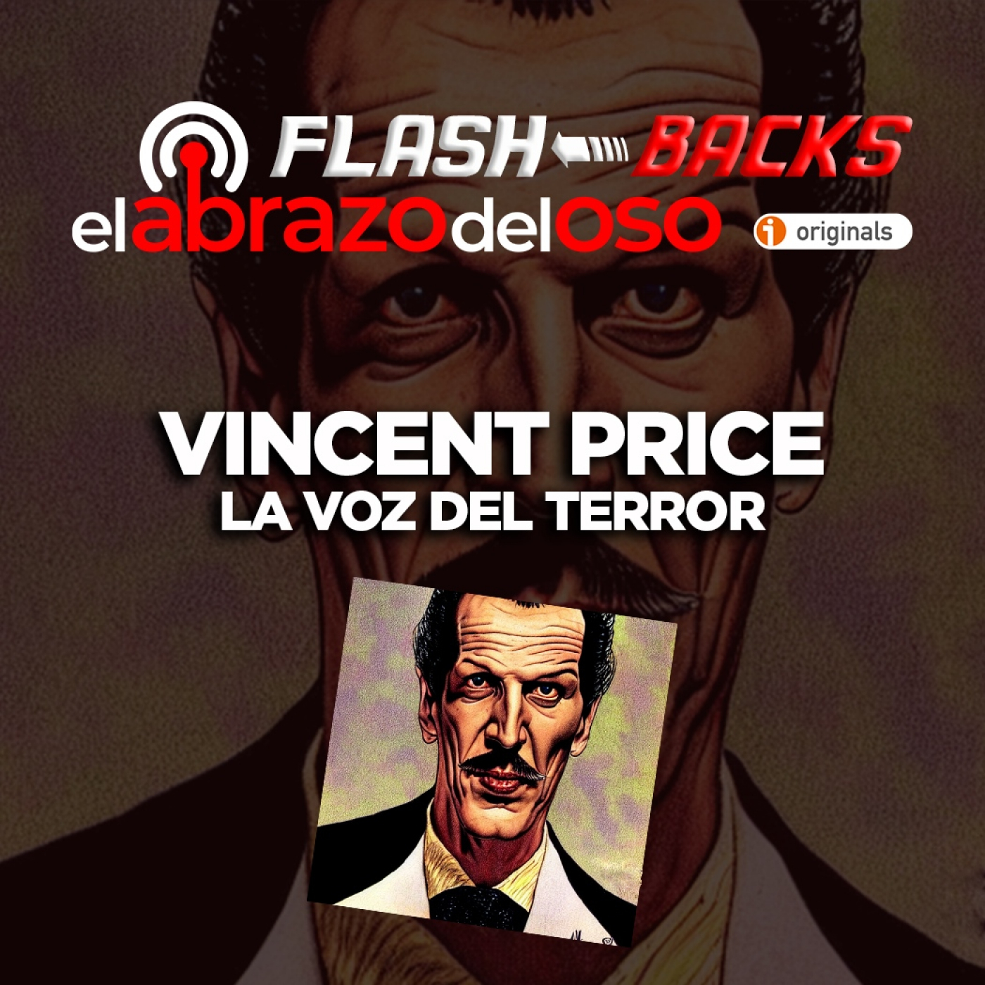 Vincent Price: La voz del terror - FlashBacks de El Abrazo del Oso