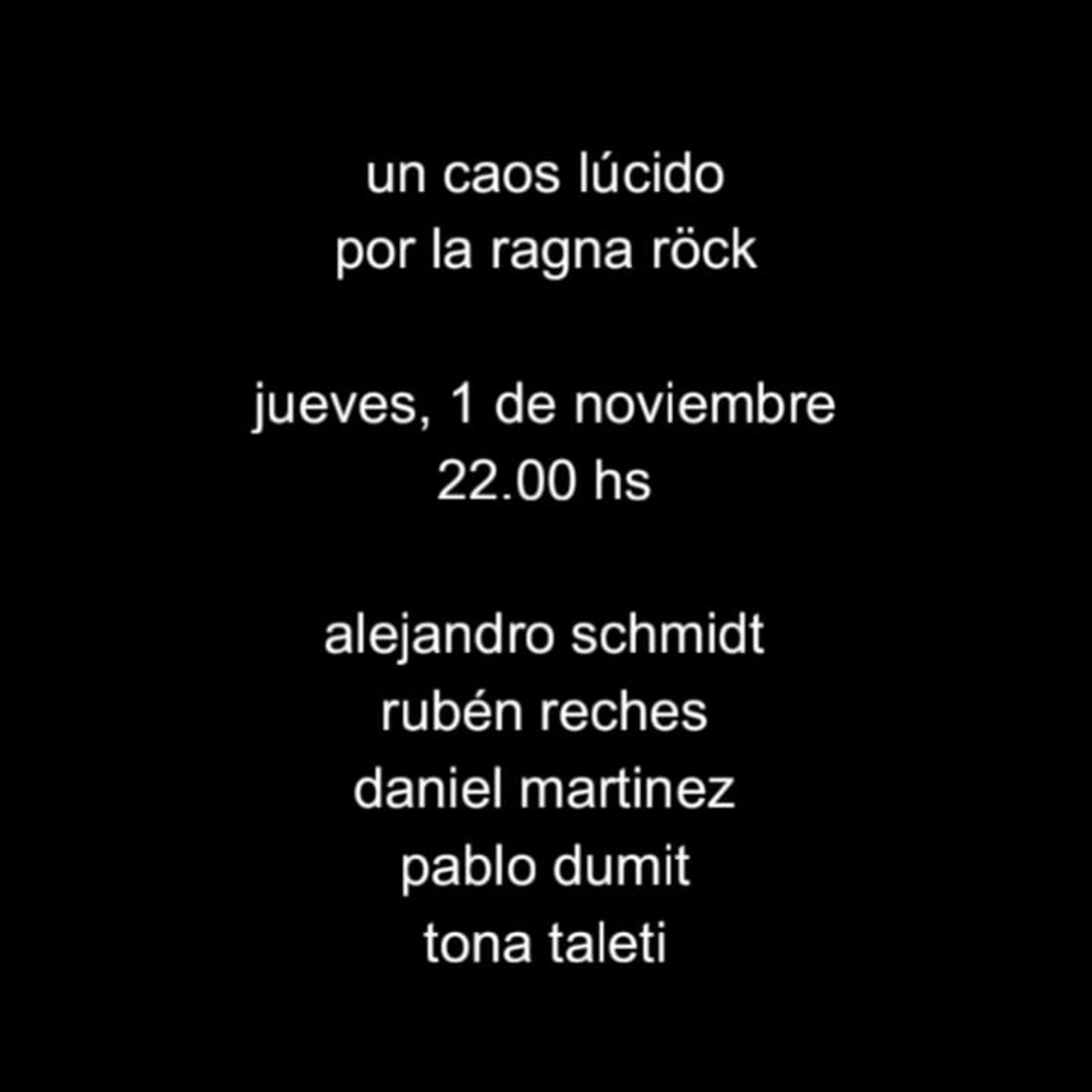 un caos lúcido