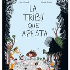 LA TRIBU QUE APESTA, por Adrián