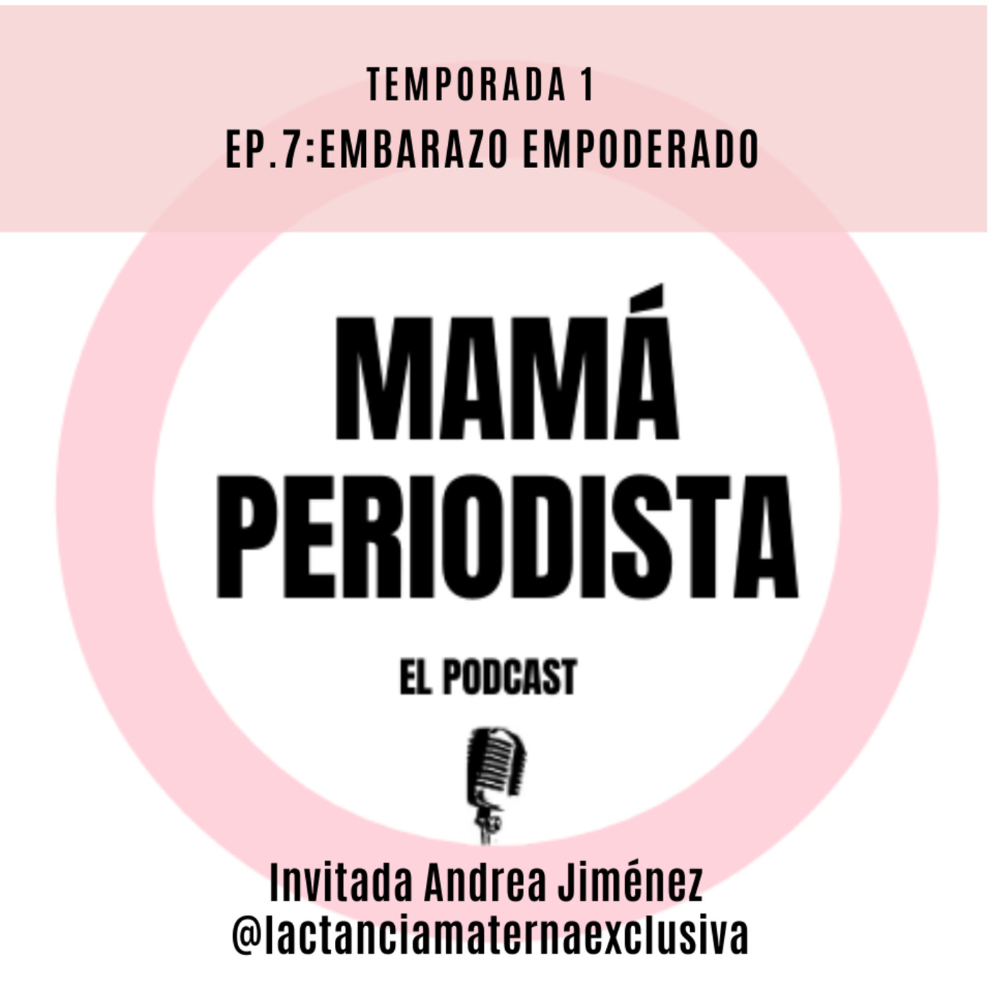 EP7: Embarazo empoderado episode artwork