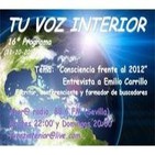 Tu voz interior: Programa 16º 'Consciencia y coherencia frente al 2012' (11-10-2011)