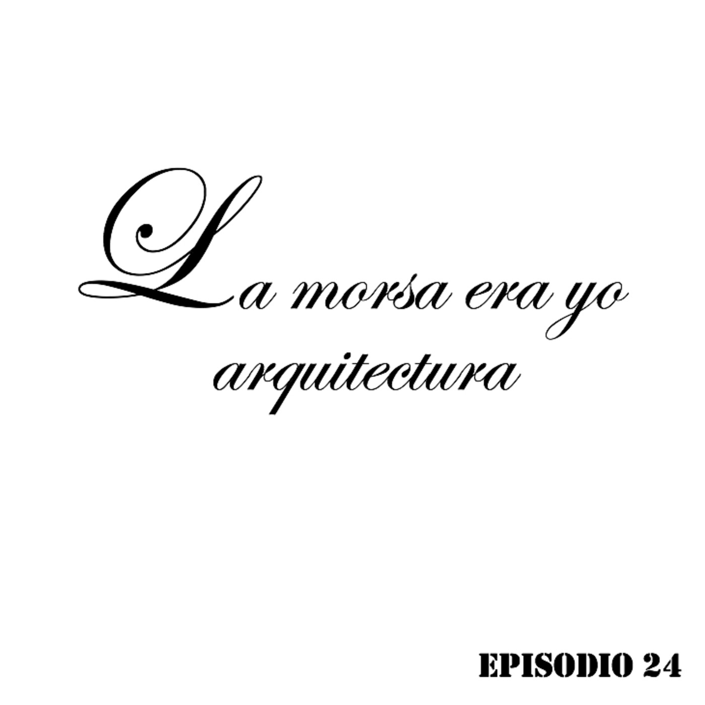 La morsa era yo Arquitectura