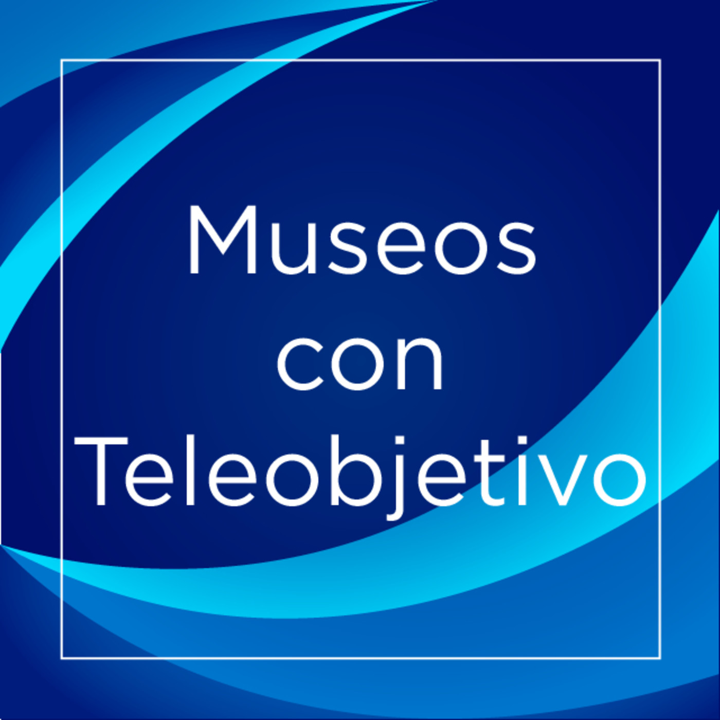 Museos con Teleobjetivo