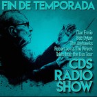 'CDS RadioShow' Fin de temporada con Dylan, Jayhawks, Robert Jon y Ennio