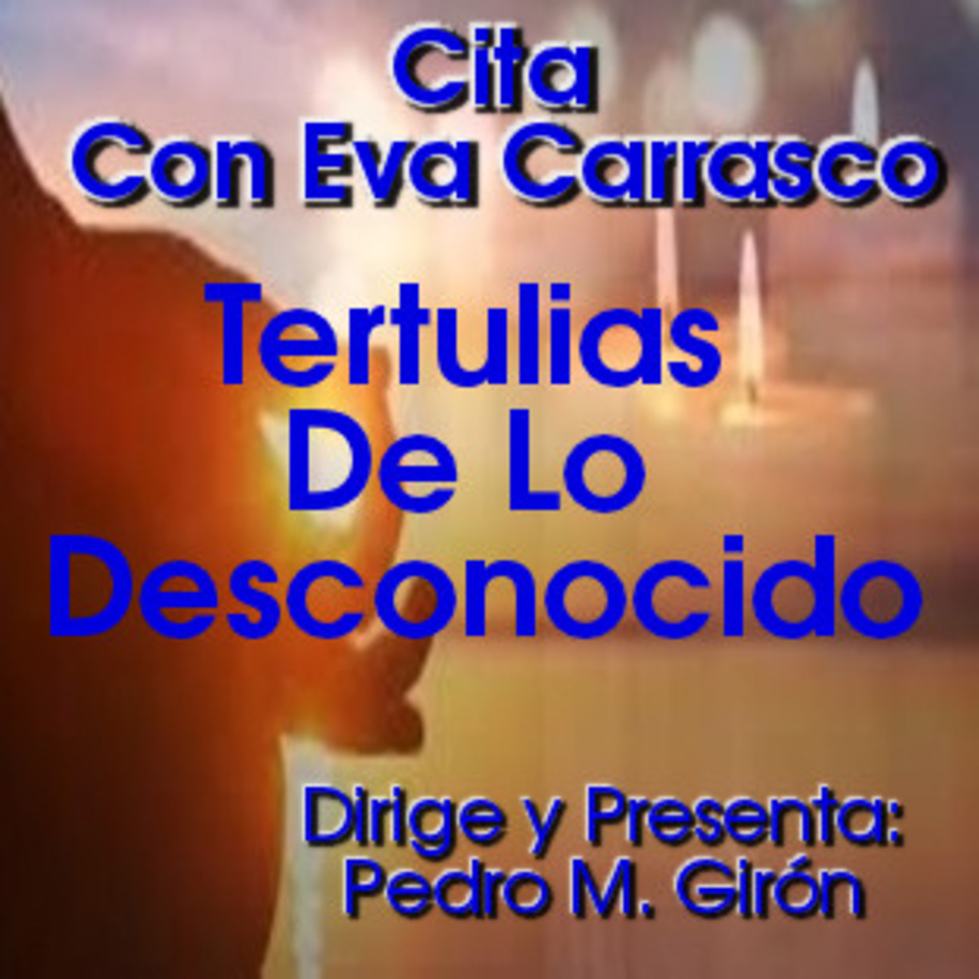 Tertulias De Lo Desconocido Podcast