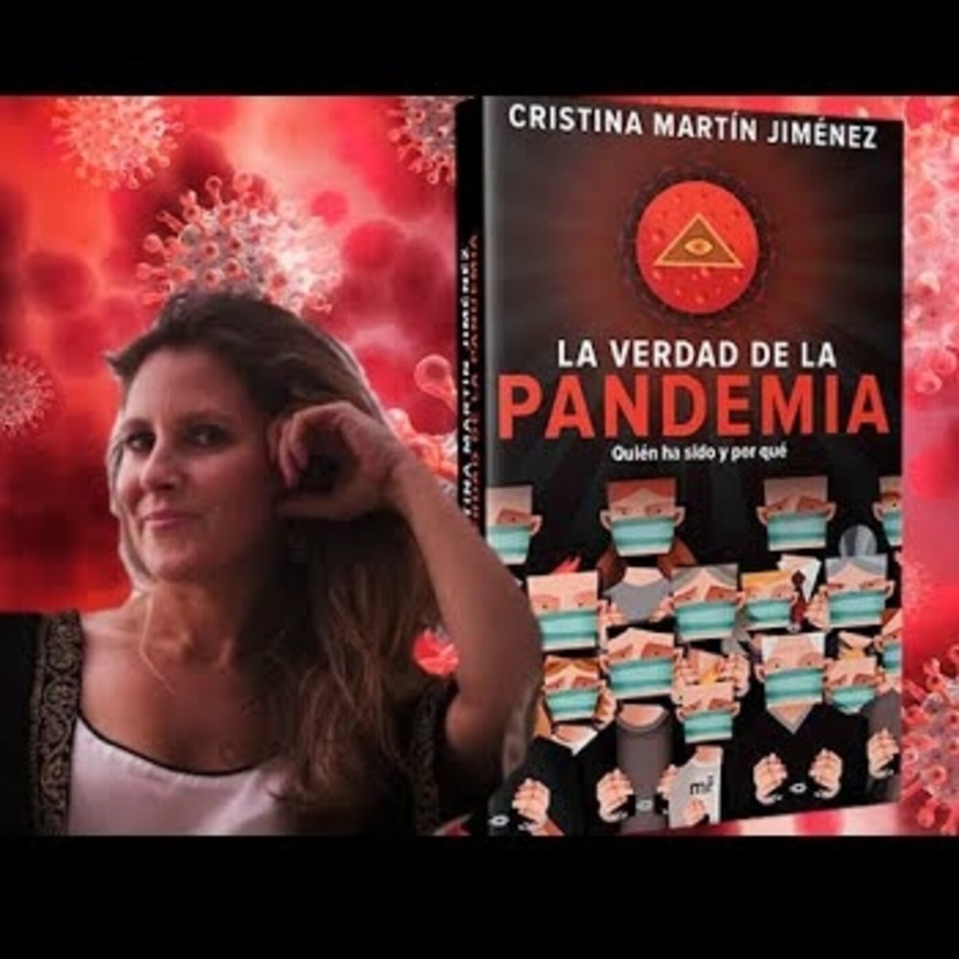 Entrevista a Cristina Martín, autora de "LA VERDAD DE LA PANDEMIA"