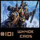 #101 Especial Relatos Oficiales WH40K - CHAOS