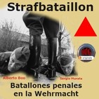 NdG #203 Strafbataillon, Batallones de Castigo en la Wehrmatchtch