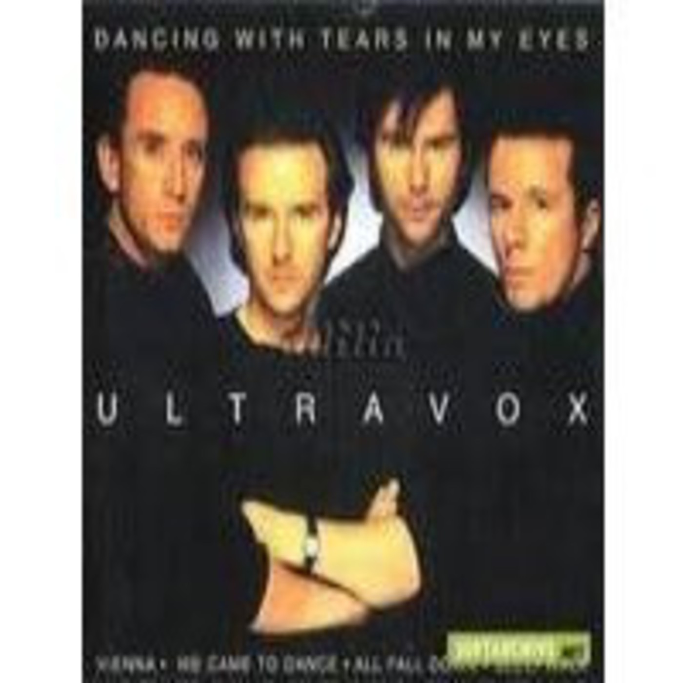 Ultravox, "Dancing with Tears in My Eyes"