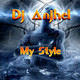 DJ Anjhel - My Style (2005)