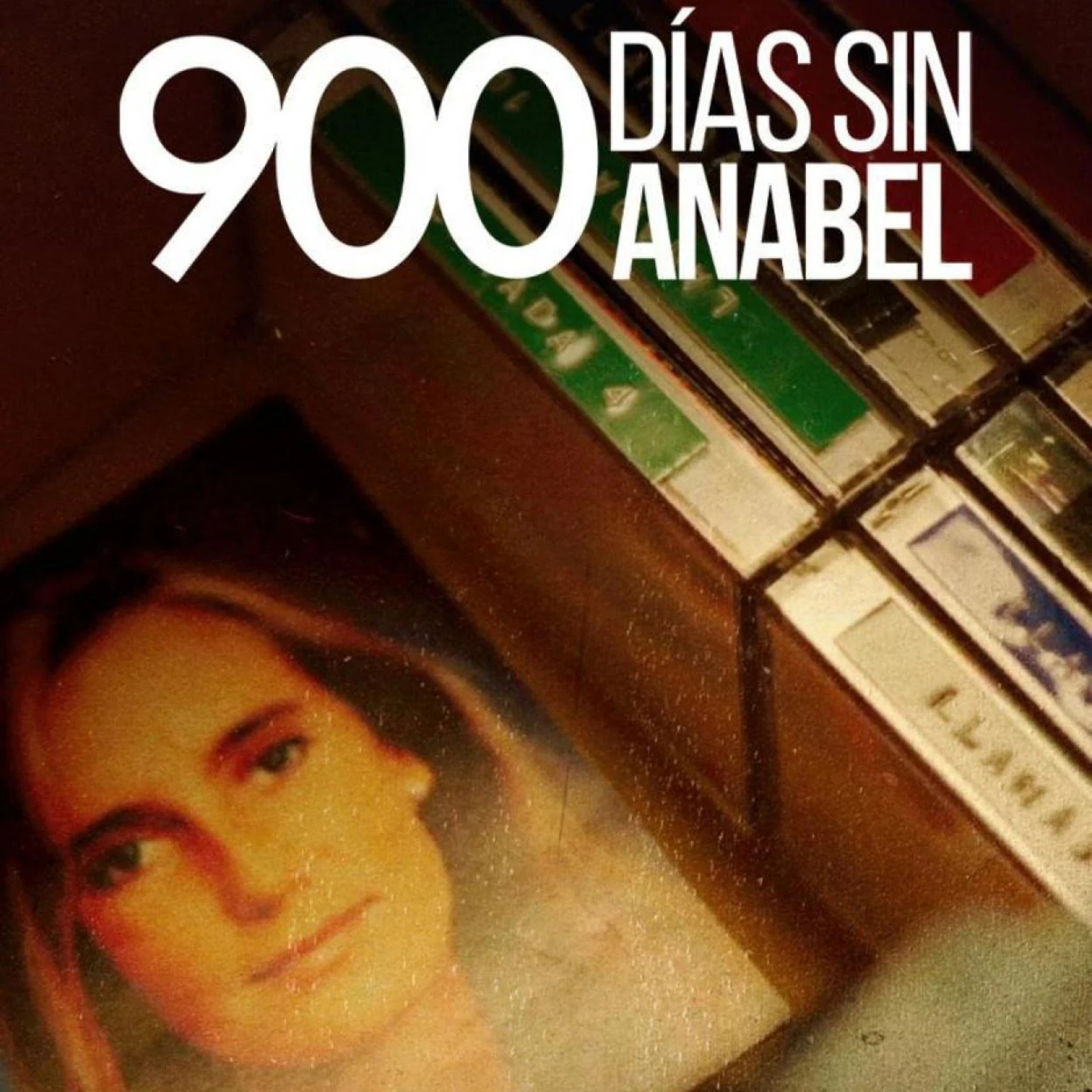 900 días sin Anabel