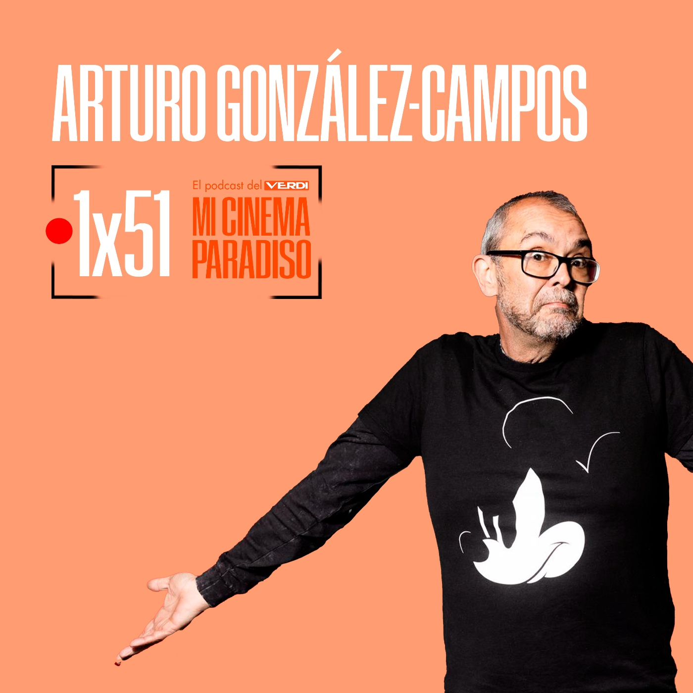 ARTURO GONZÁLEZ-CAMPOS | Mi Cinema Paradiso Episodio 51 episode artwork