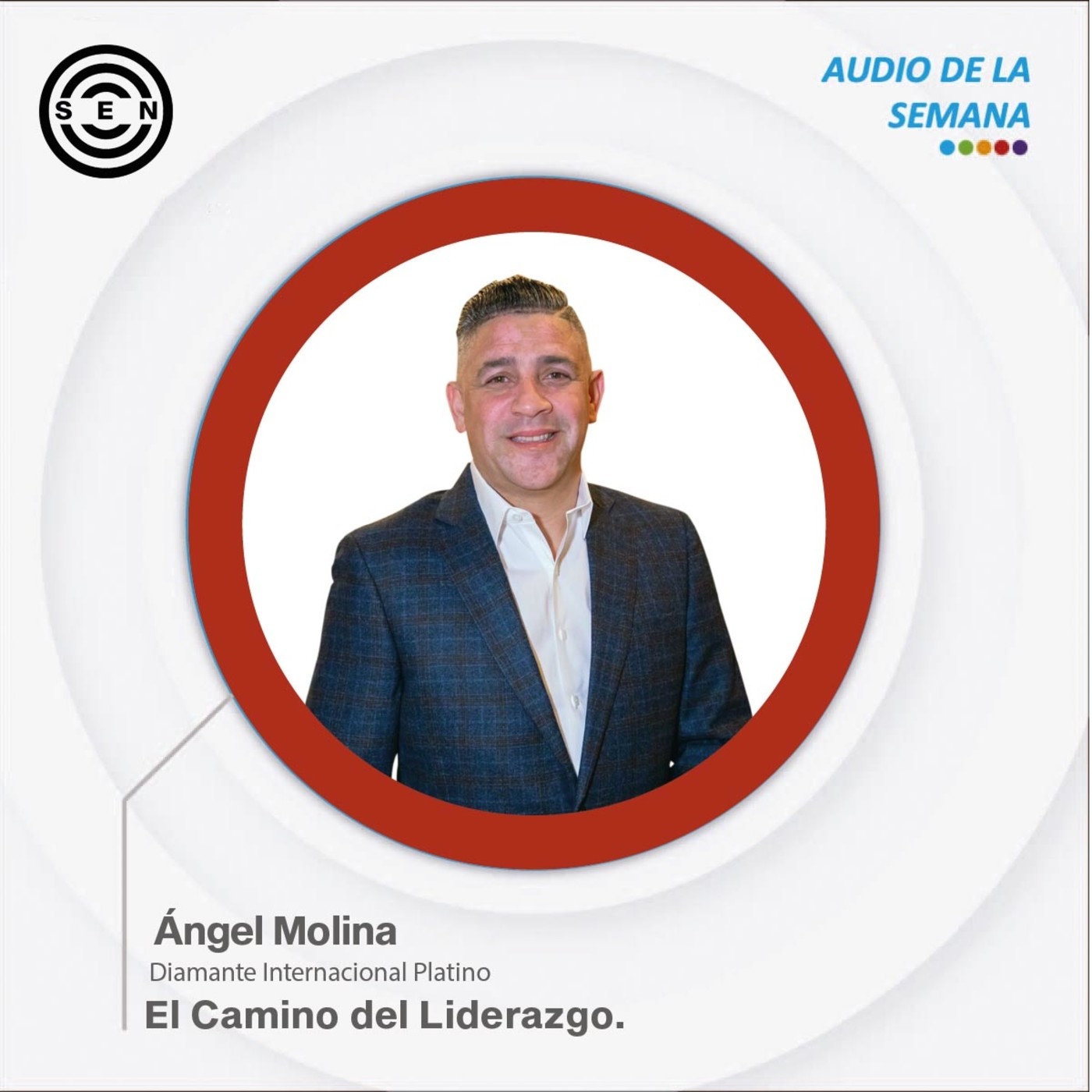 Audios de la Semana SEN Team