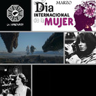 LC 4x12 Día de la mujer, cine y series - Trailer final Juego de Tronos, análisis - El Marginal - Nuevo Spin off TWD