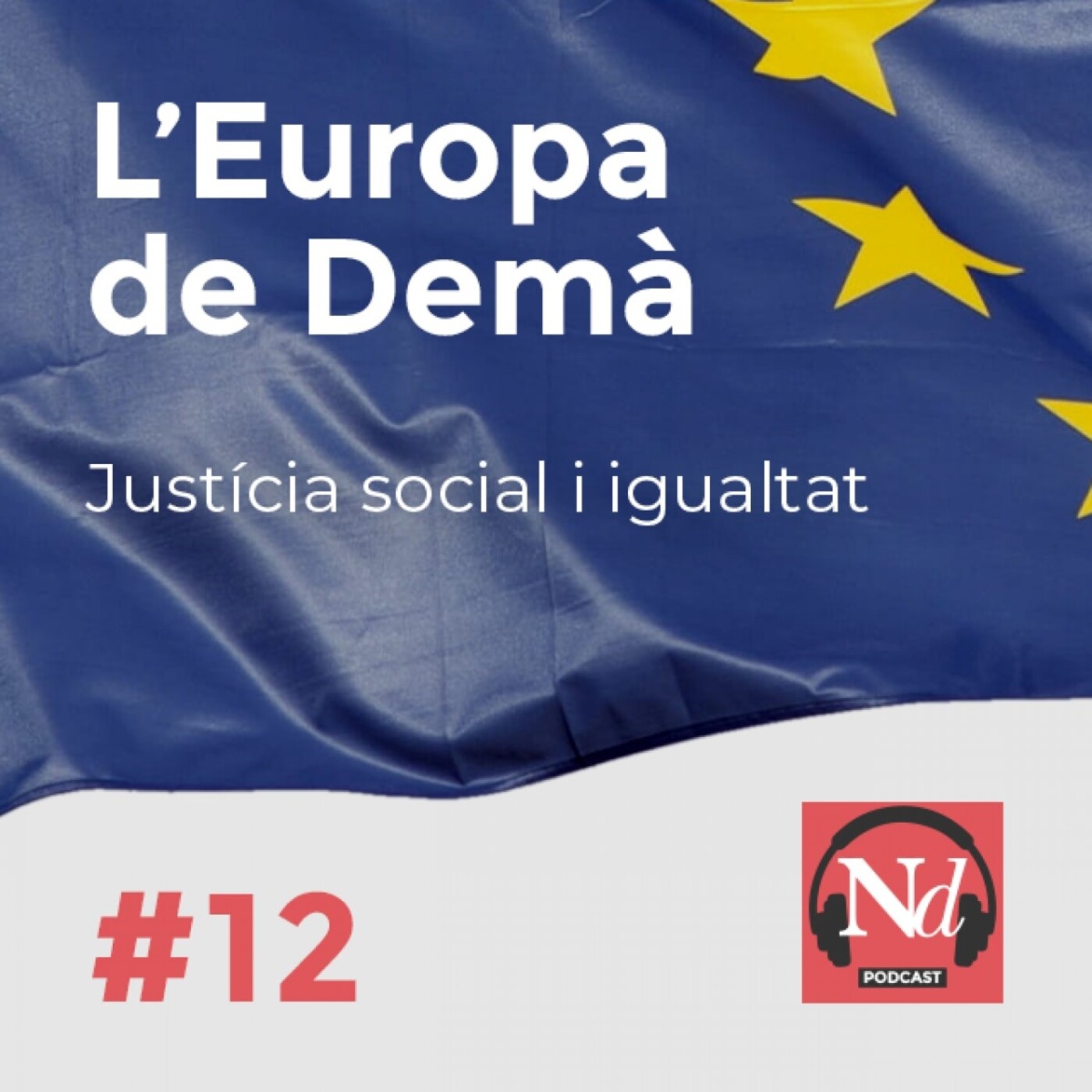#12 Justícia social i igualtat