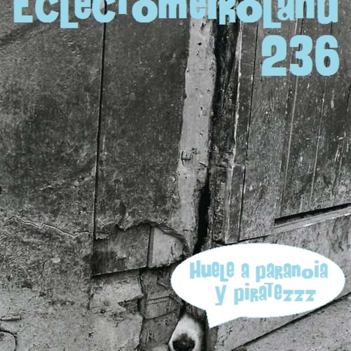 Eclectomeiroland 236 episode artwork