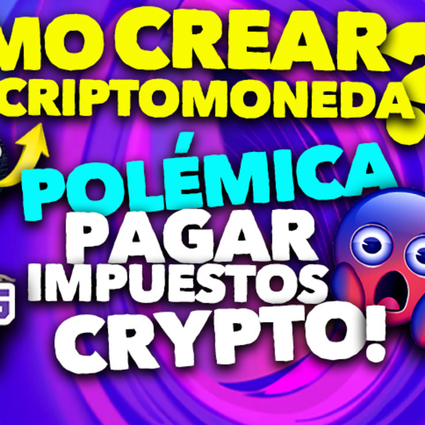 ¿Cómo crear una criptomoneda? Polémica pagar impuestos crypto!