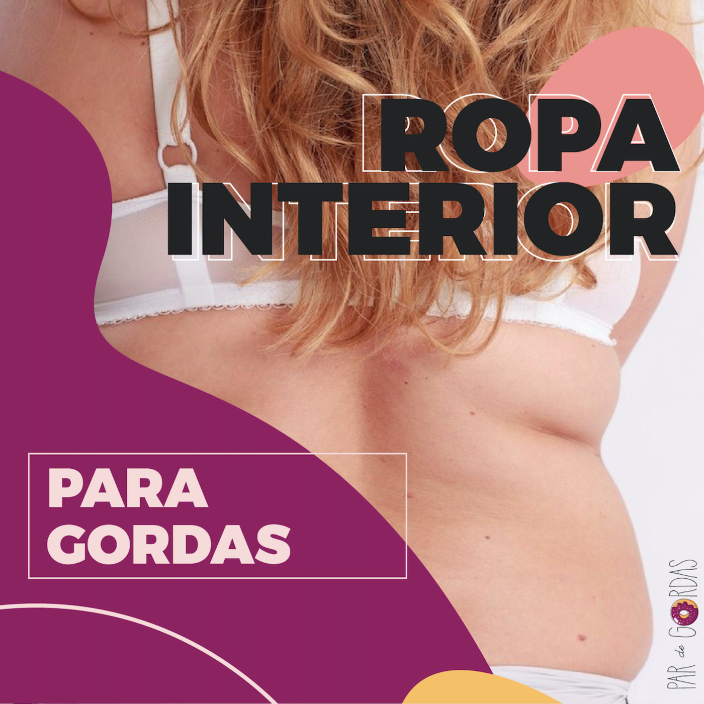 Par de Gordas