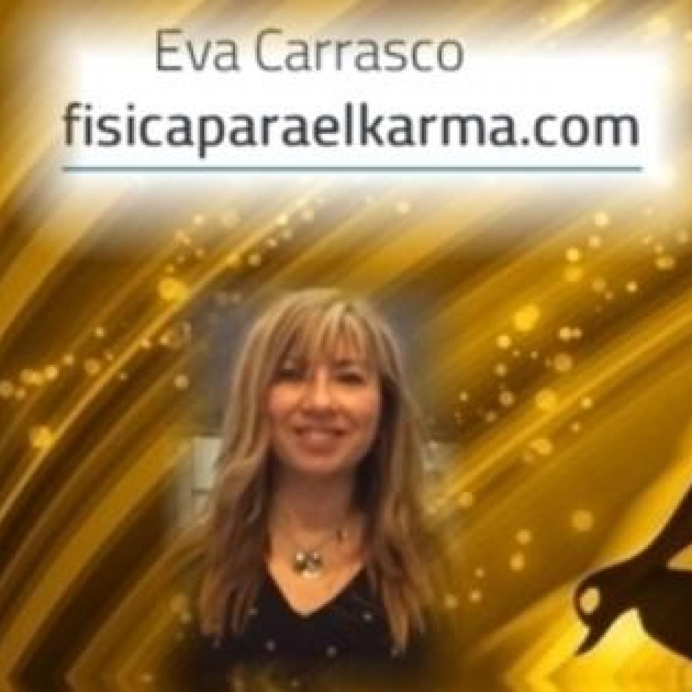 Eva Carrasco "Ejercicio Para La prosperidad - Fisica Para El Karma" episode artwork