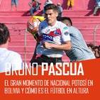 Bruno Pascua y el fútbol en altura: "Sientes que no entra el aire y parece que te está dando un infarto"