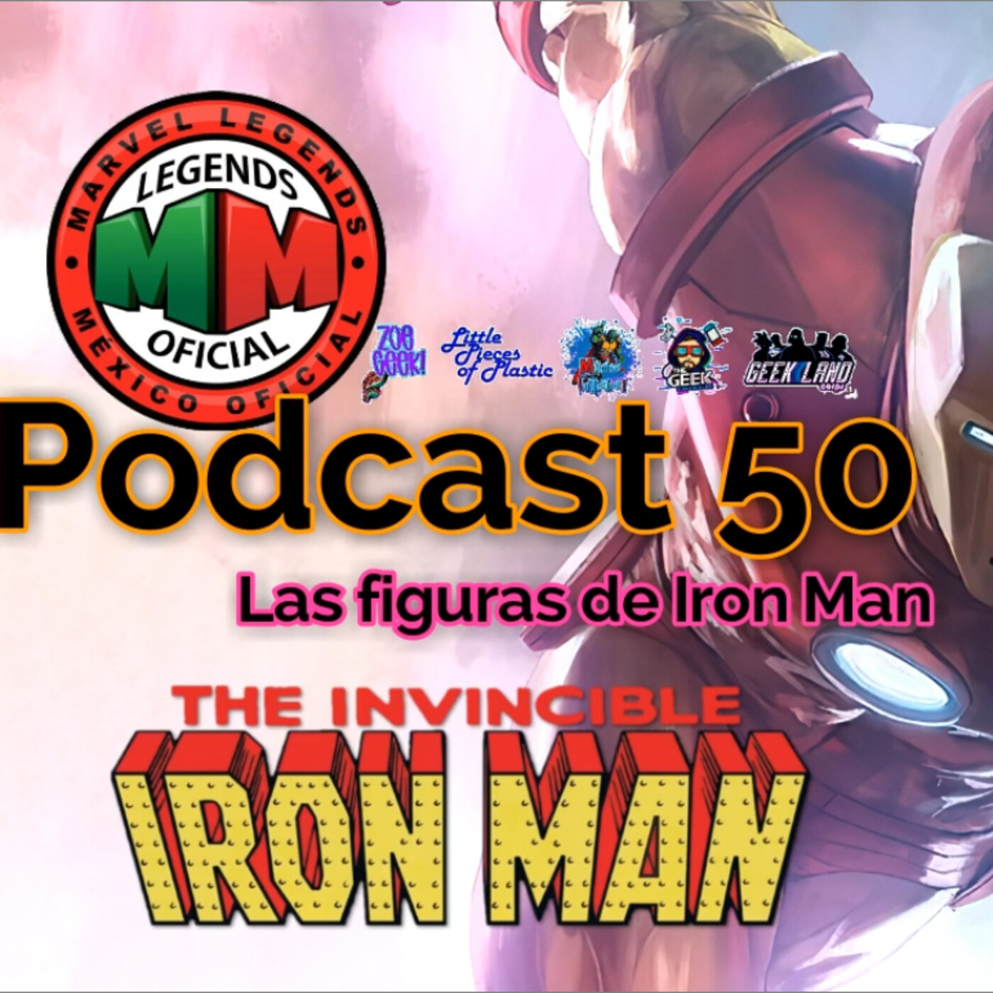 Podcast 50 #MLMOficial ¡¡Las Figuras de Iron Man episode artwork